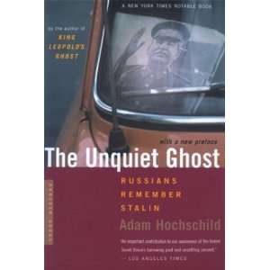    The Unquiet Ghost Russians Remember Stalin Undefined Books