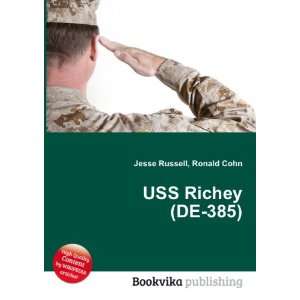  USS Richey (DE 385) Ronald Cohn Jesse Russell Books