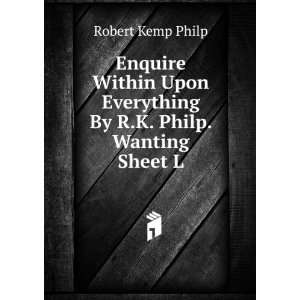   Everything By R.K. Philp. Wanting Sheet L. Robert Kemp Philp Books