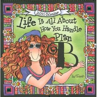   Is All about How You Handle Plan B Calendar Calendar by Suzy Toronto