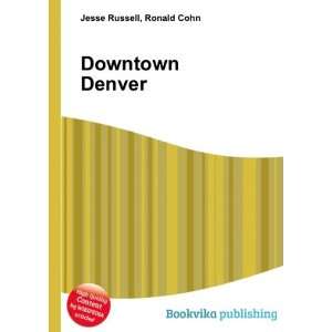 Downtown Denver [Paperback]