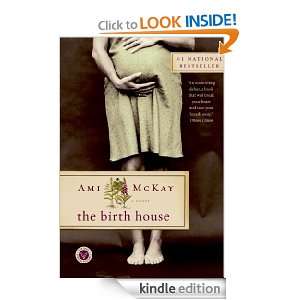 The Birth House Ami Mckay  Kindle Store