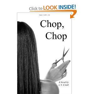  Chop, Chop [Paperback] L. N. Cronk Books