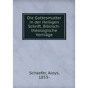    theologische VortrÃ¤ge Aloys, 1853  Schaefer  Books