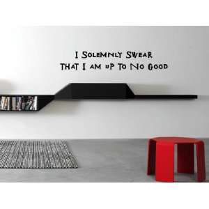  I Solemnly Swear That I Am Up To No Good Vinyl Wall Decal 