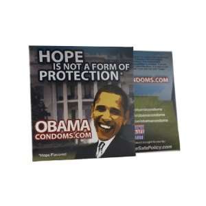  Obama Condoms Hope is Not a Form of Protection Health 