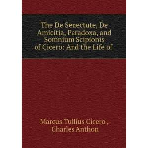   Life of . Charles Anthon Marcus Tullius Cicero   Books