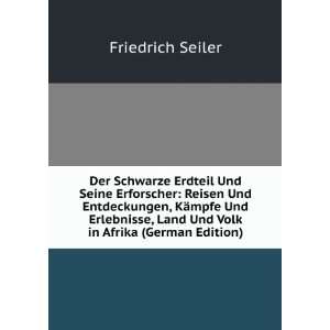   , Land Und Volk in Afrika (German Edition) Friedrich Seiler Books