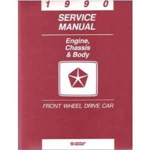  1990 CHRYSLER DODGE PLYMOUTH FWD Shop Service Manual 