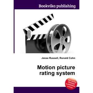  Motion picture rating system Ronald Cohn Jesse Russell 