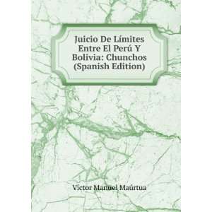    Chunchos (Spanish Edition) VÃ­ctor Manuel MaÃºrtua Books