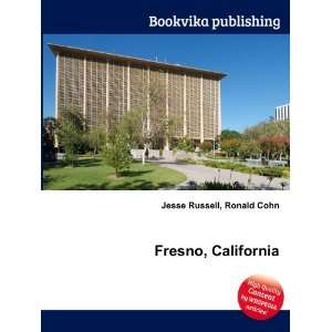  Fresno, California Ronald Cohn Jesse Russell Books