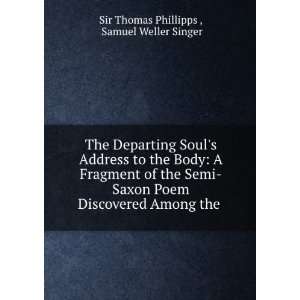   Among the . Samuel Weller Singer Sir Thomas Phillipps  Books