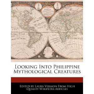  Looking Into Philippine Mythological Creatures 