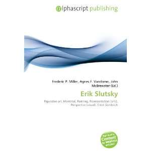  Erik Slutsky (9786134173766) Books