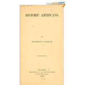  Historic Americans Theodore Parker Books