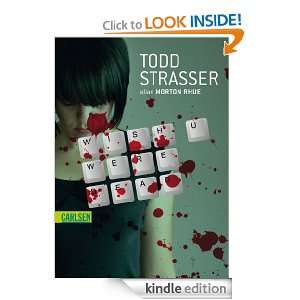 Wish u were dead (German Edition) Todd Strasser, Katarina Ganslandt 