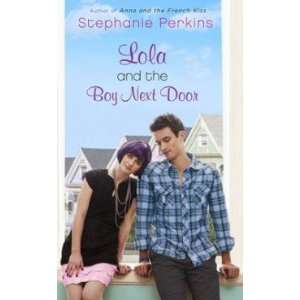  Lola and the Boy Next Door Perkins Stephanie Books