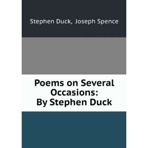  Several Occasions By Stephen Duck Joseph Spence Stephen Duck Books