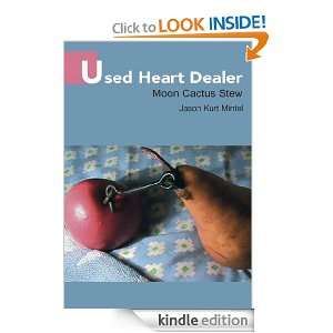 Used Heart Dealer Moon Cactus Stew Jason Mintel  Kindle 
