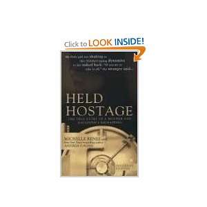  Held Hostage The True Story of a Mother and Daughters Kidnapping 