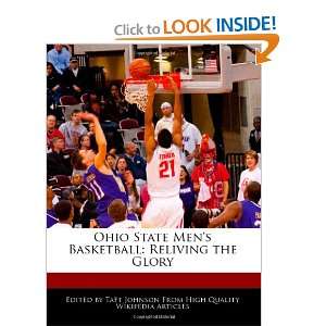   Basketball Reliving the Glory (9781241000219) Taft Johnson Books