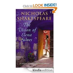 The Vision Of Elena Silves Nicholas Shakespeare  Kindle 