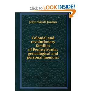  Colonial and revolutionary families of Pennsylvania 