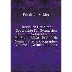   Geographie, Volume 1 (German Edition) Friedrich Sickler Books