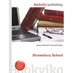  Shrewsbury School Ronald Cohn Jesse Russell Books