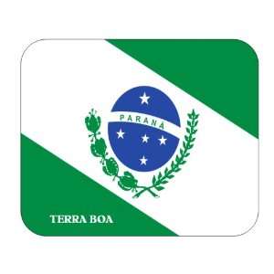  Brazil State   Parana, Terra Boa Mouse Pad Everything 