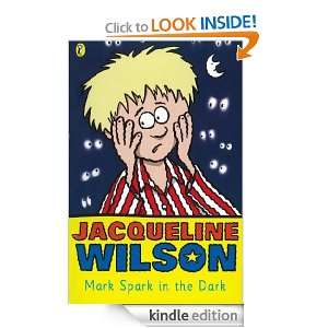 Mark Spark in the Dark (Young Puffin Read Alone) Jacqueline Wilson 