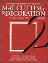 Mat Cutting and Mat Decoration, Vol. 2, (0938655019), Vivian Carli 