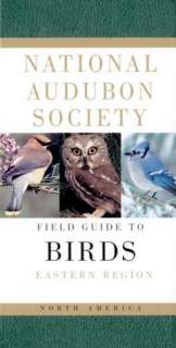 National Audubon Society Field Guide to North American Birds Eastern 