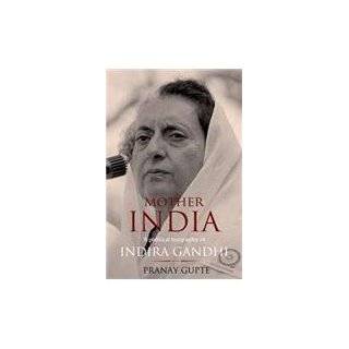   of Indira Gandhi by Pranay Gupte ( Paperback   Feb. 15, 2012