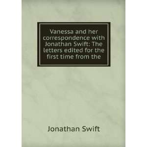  Vanessa and her correspondence with Jonathan Swift The 