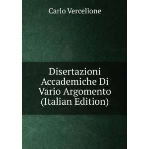   Di Vario Argomento (Italian Edition) Carlo Vercellone Books