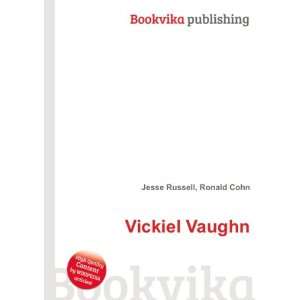  Vickiel Vaughn Ronald Cohn Jesse Russell Books