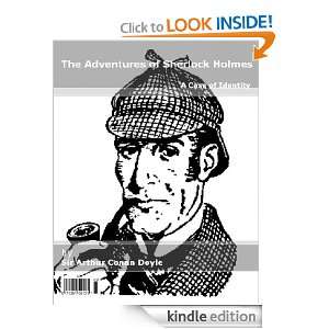 Sherlock Holmes   A Case of Identity Sir Arthur Conan Doyle  