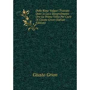   Volta Per Cura Di Giusto Grion (Italian Edition) Giusto Grion Books