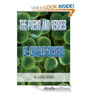 The Poems and Verses of Charles Dickens  Classics Book with History 