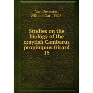  Studies on the biology of the crayfish Cambarus propinquus 