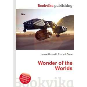 Wonder of the Worlds Ronald Cohn Jesse Russell  Books