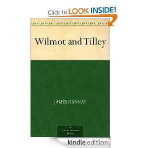 Wilmot and Tilley James Hannay  Kindle Store