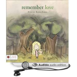   Love (Audible Audio Edition) Stacie Kerschner, Shawna Windom Books