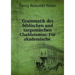    FÃ¼r akademische . Georg Benedikt Winer  Books