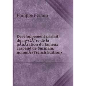   crapaud de Surinam, nommÃ? (French Edition) Philippe Fermin Books