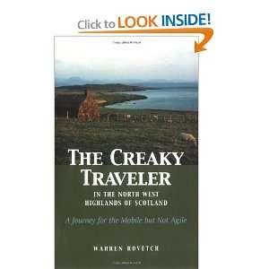 The Creaky Traveler in the North West Highlands of Scotland A Journey 