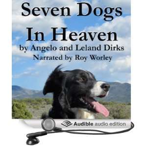   Audible Audio Edition) Leland Dirks, Angelo Dirks, Roy Worley Books