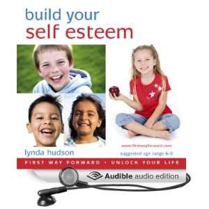 Build Your Self Esteem Let Go of Anxiety and Build Self Esteem for 6 
